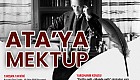 Geleneksel Ata’ya Mektup Yarışması Başvuruları Başladı