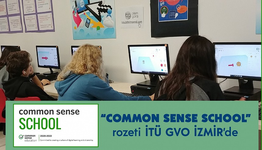   “Common Sense School” Rozeti İkinci Kez İTÜ GVO İzmir’de